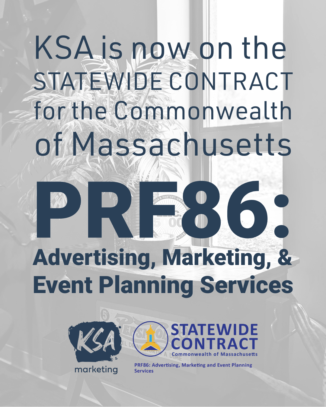 KSA Massachusetts Statewide Contract PRF86 for Advertising, Marketing, & Event Planning Services
